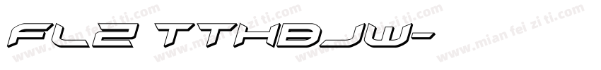 FLZ TTHBJW字体转换